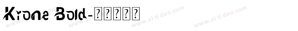 Krone Bold字体转换